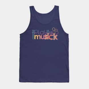 Play MusicK Tank Top